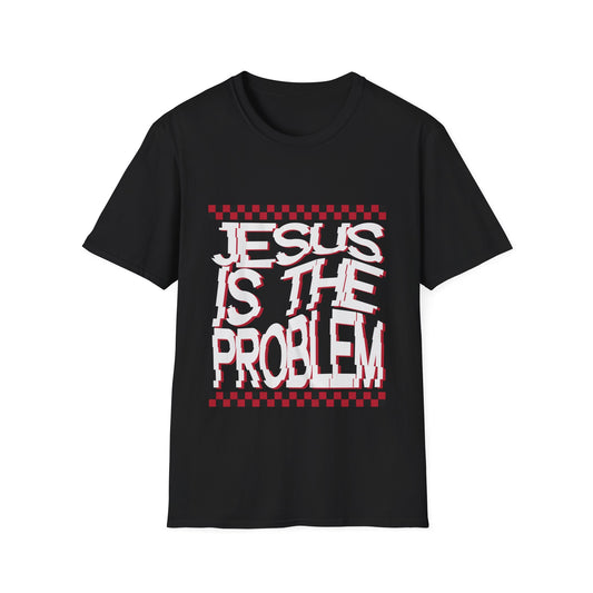 Jesus is the Problem T-Shirt