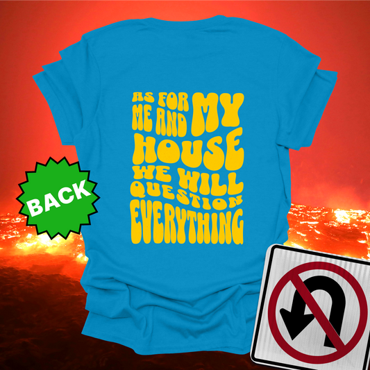 As For Me And My House T-Shirt