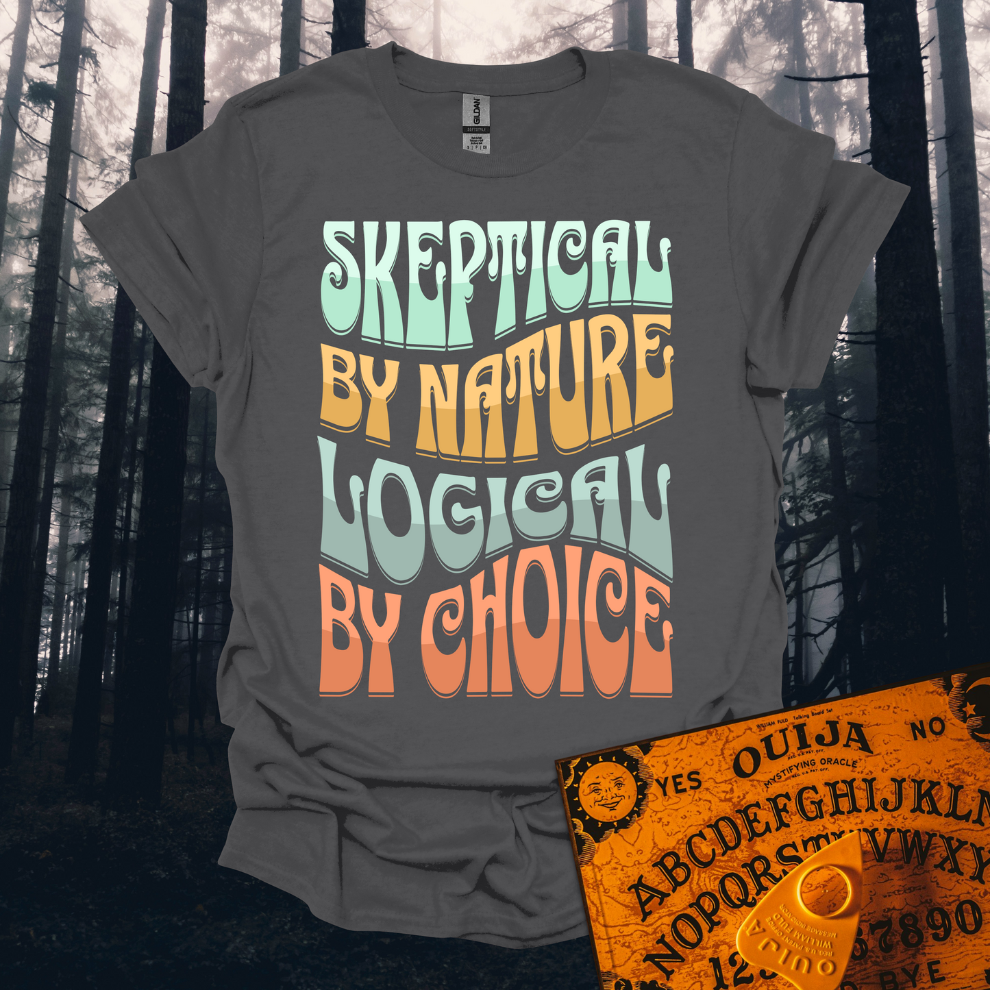 Skeptical By Nature Logical By Choice T-Shirt