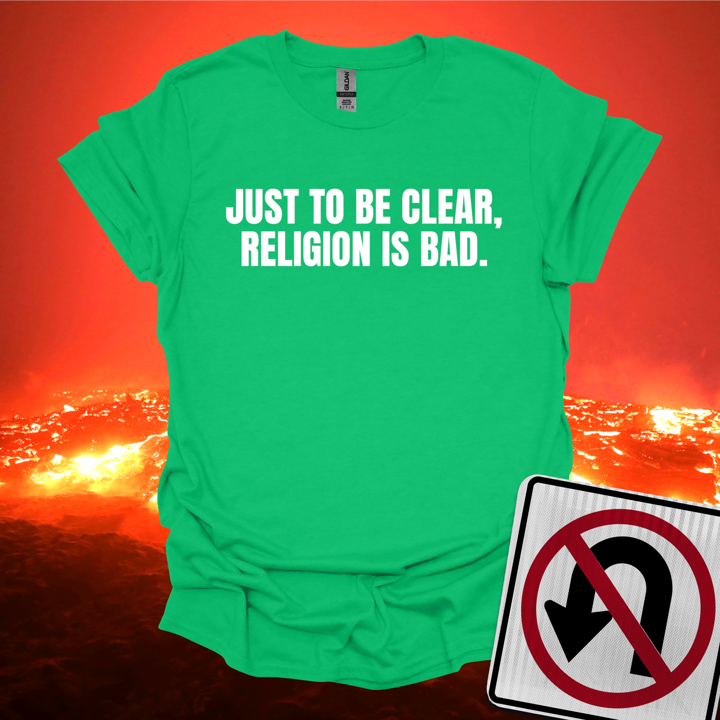 Just To Be Clear Religion Is Bad T-Shirt
