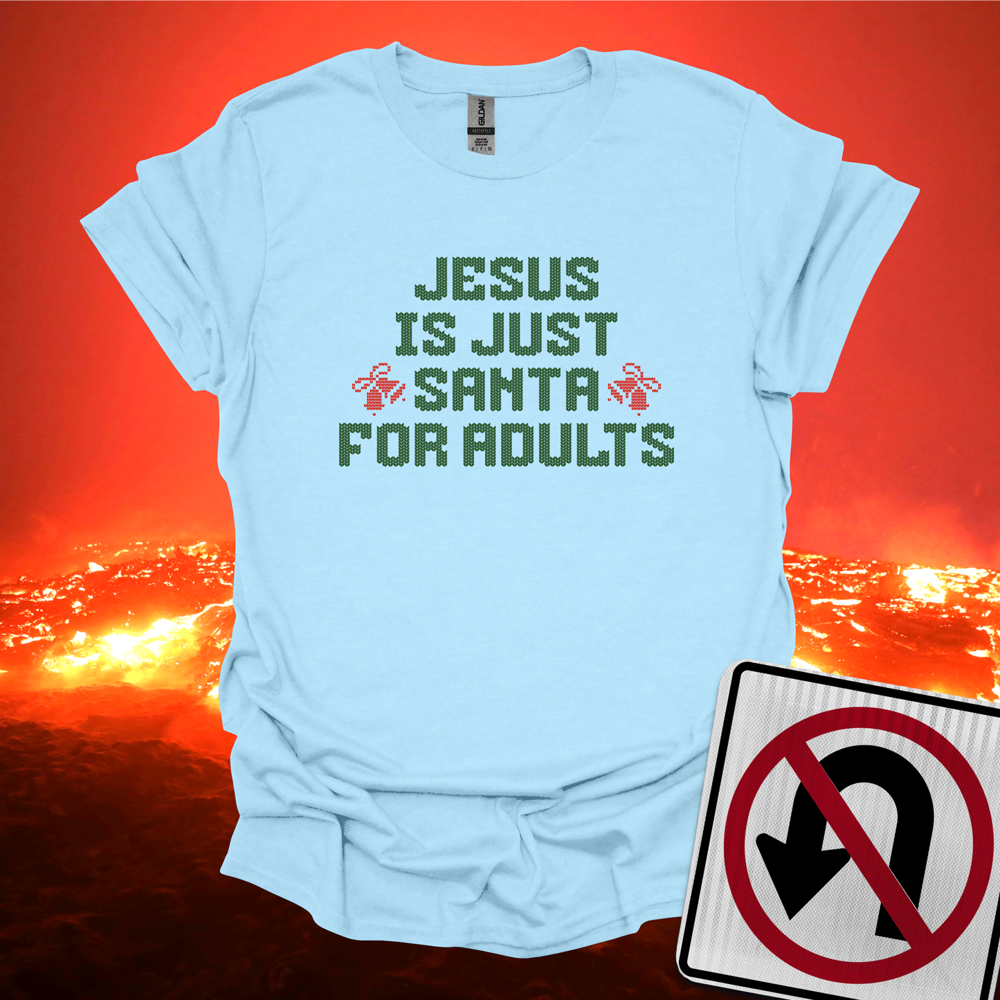 Jesus Is Just Santa For Adults T-Shirt