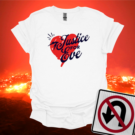 Justice For Eve T-Shirt