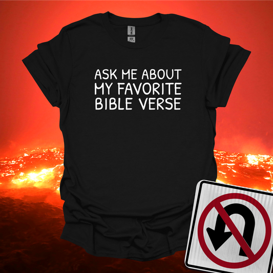 Ask Me About My Favorite Bible Verse T-Shirt