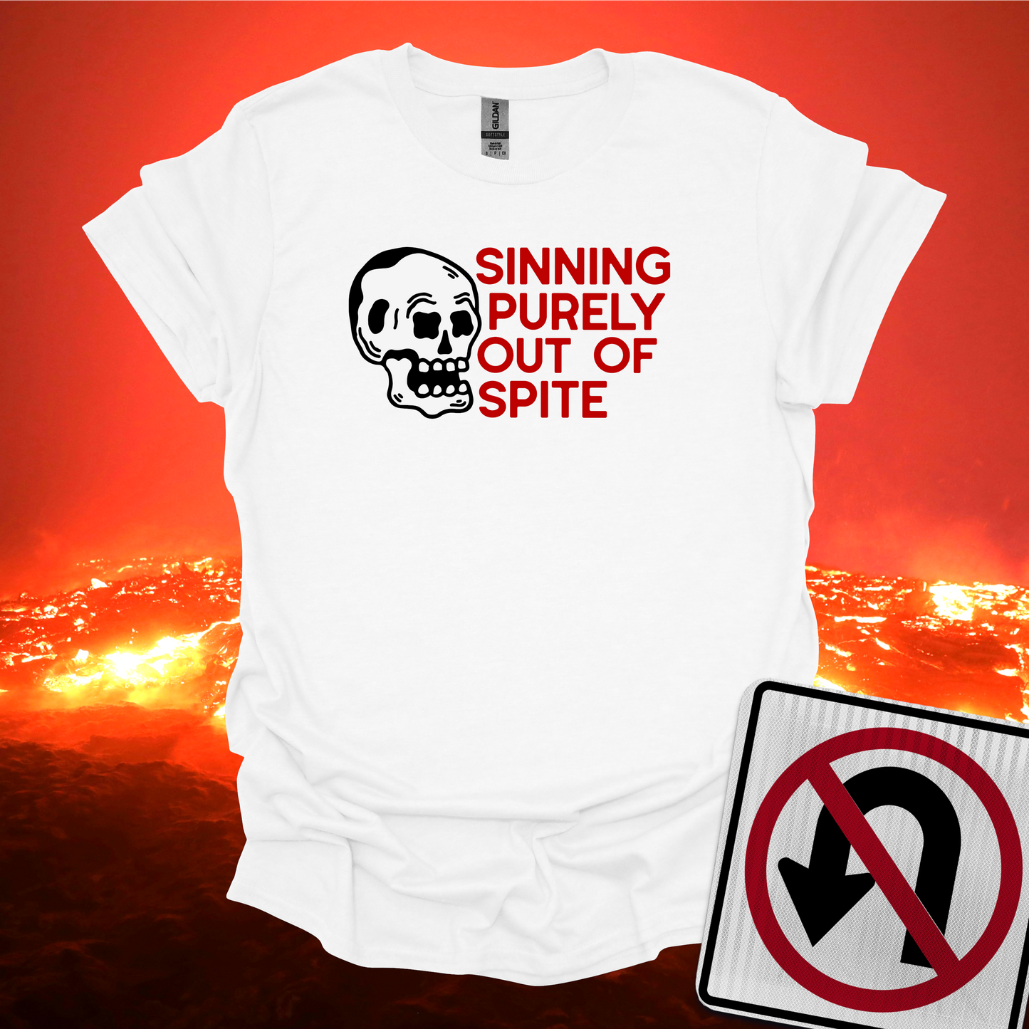 Sinning Purely Out Of Spite T-Shirt