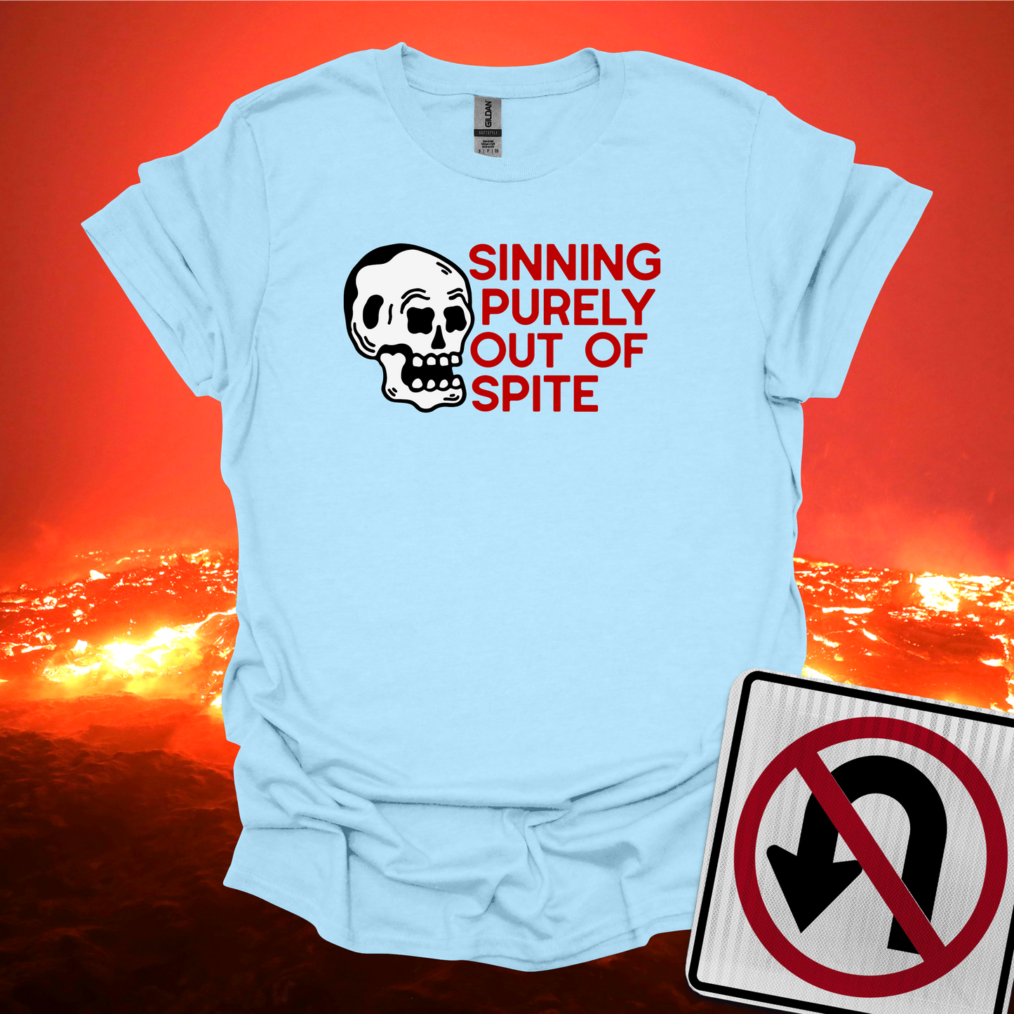 Sinning Purely Out Of Spite T-Shirt