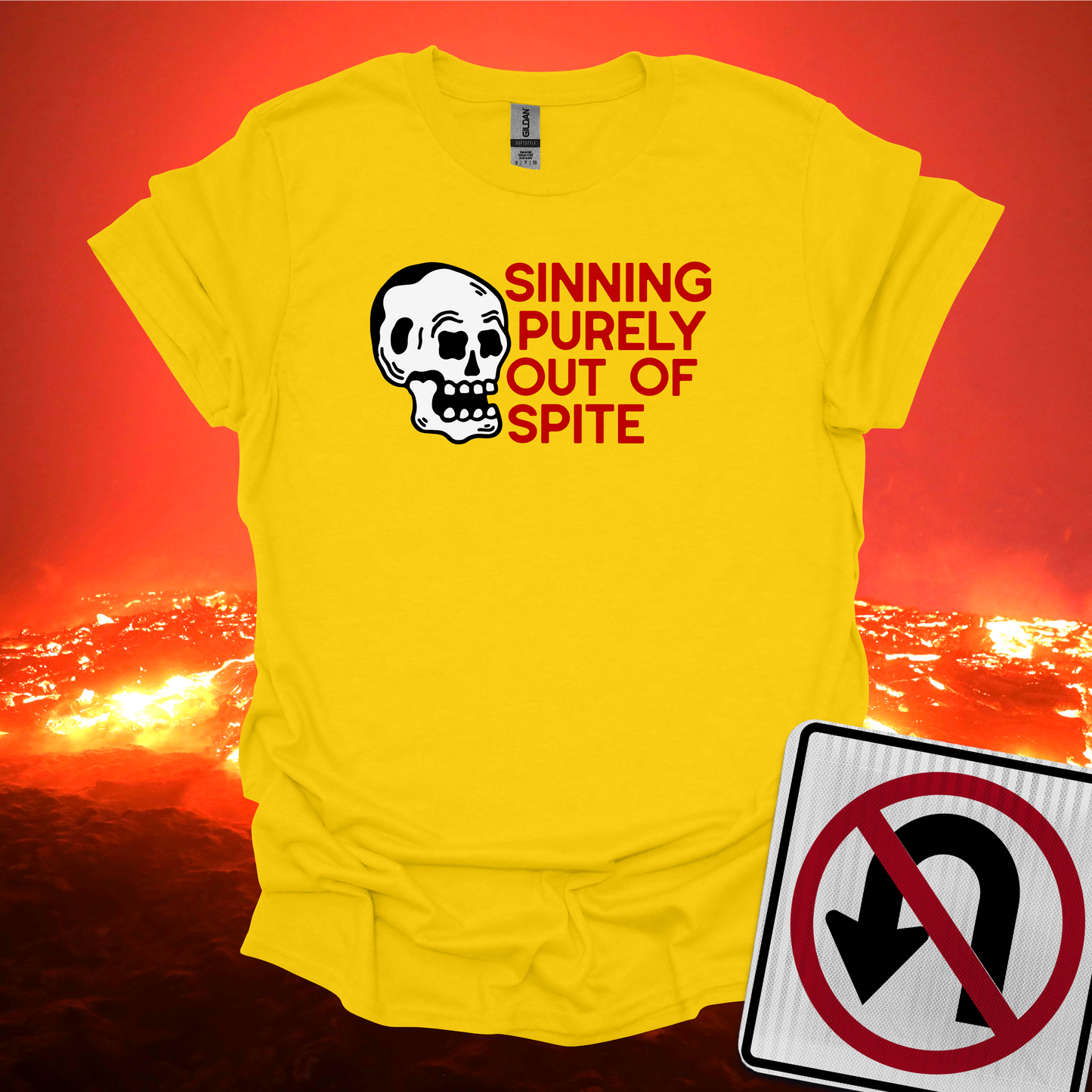 Sinning Purely Out Of Spite T-Shirt