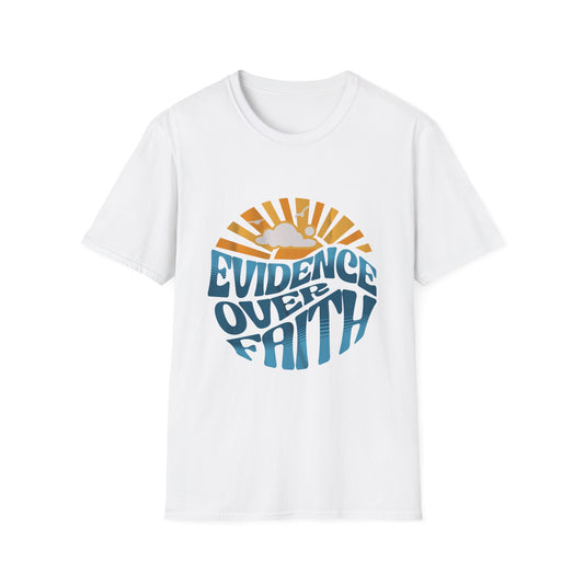 Evidence Over Faith T-Shirt