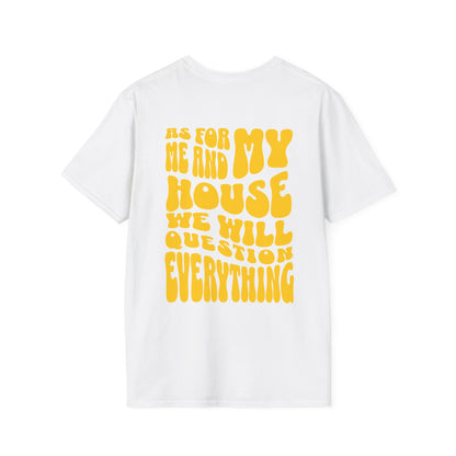 As For Me And My House T-Shirt