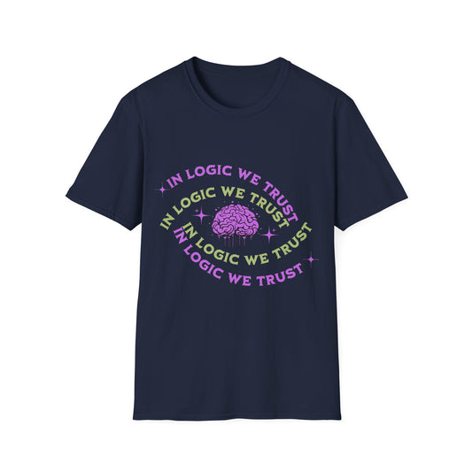 In Logic We Trust T-Shirt