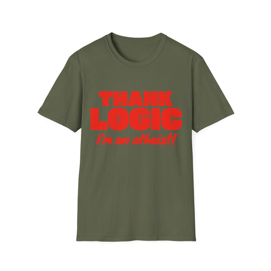 Thank Logic I'm an Atheist T-Shirt
