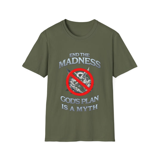 End the Madness T-Shirt