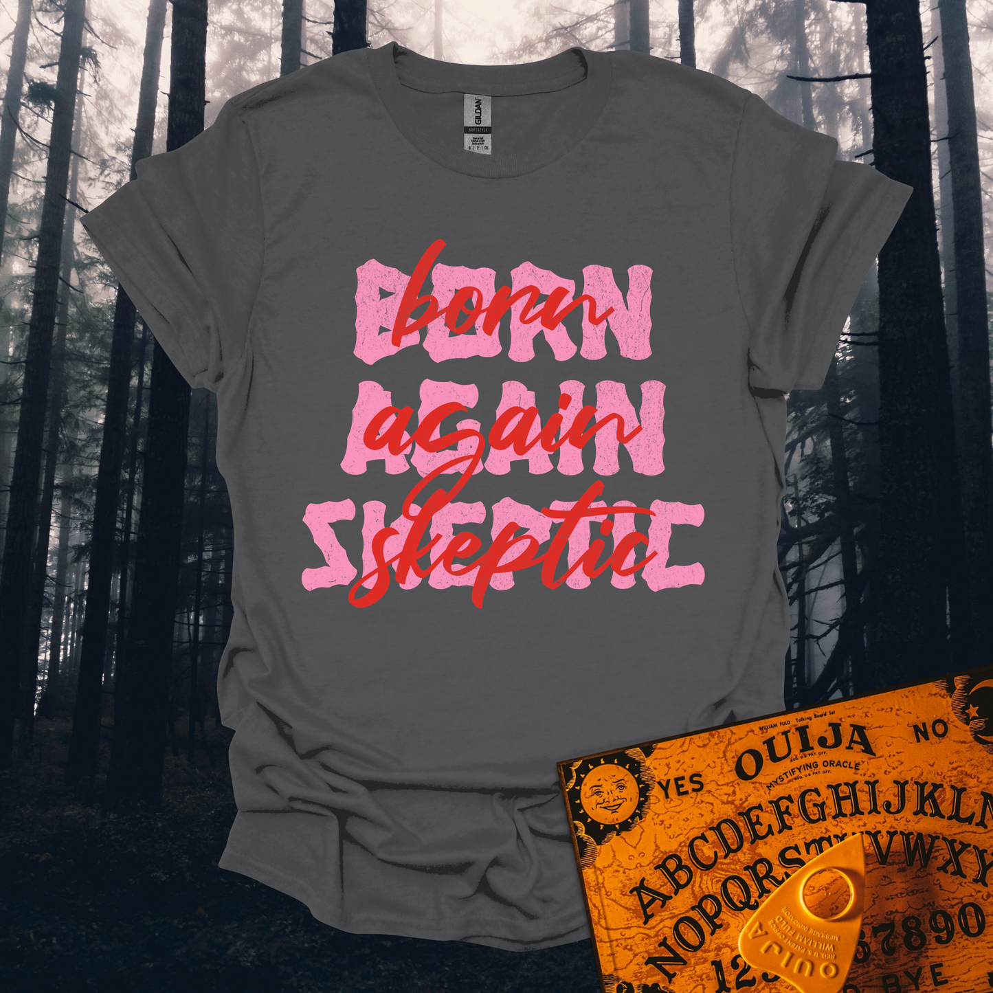 Born Again Skeptic T-Shirt
