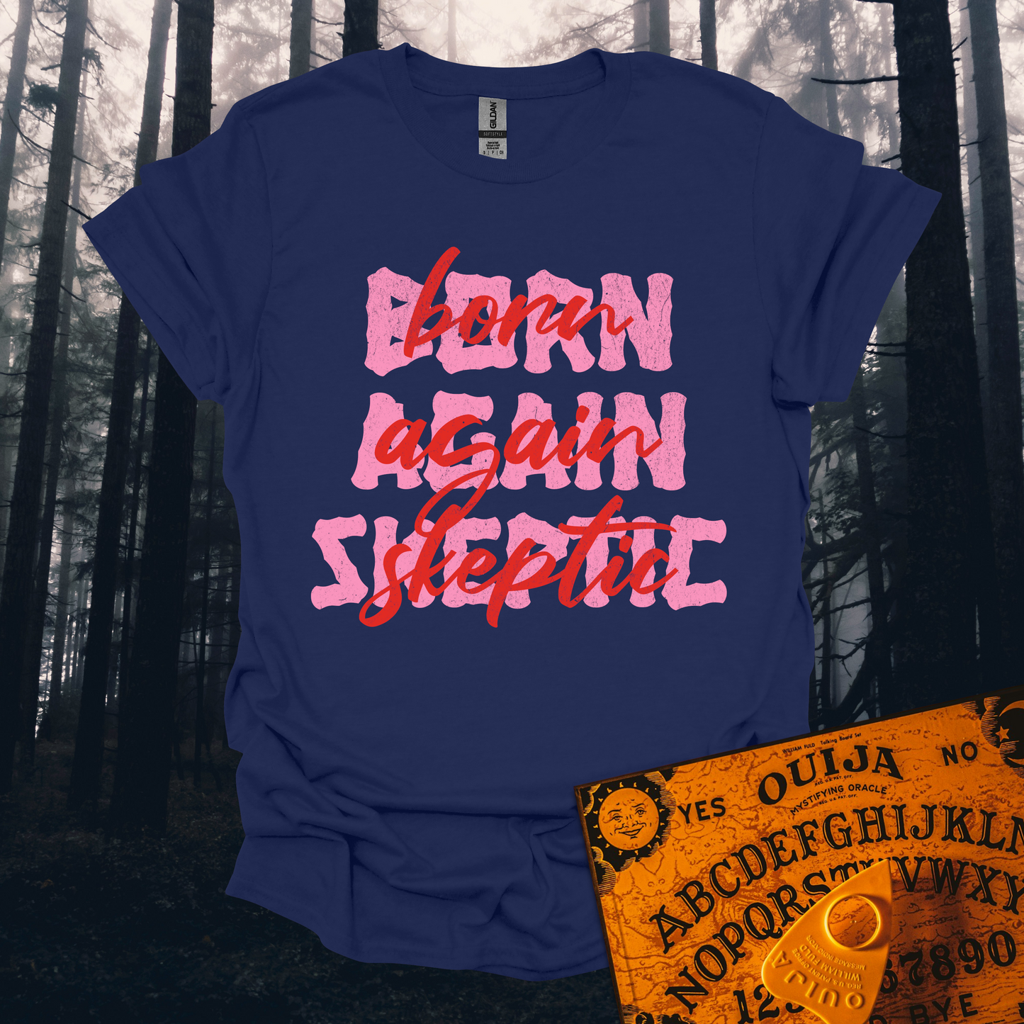 Born Again Skeptic T-Shirt