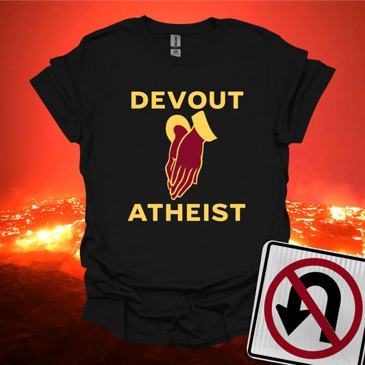 Devout Atheist T-Shirt