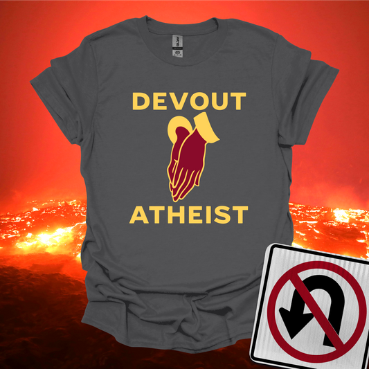 Devout Atheist T-Shirt