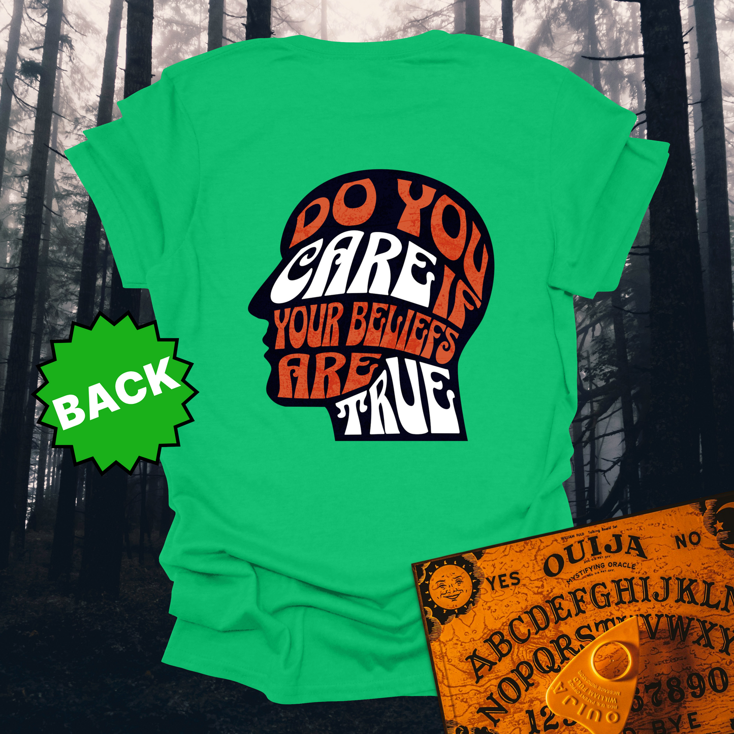 Do You Care If Your Beliefs Are True T-Shirt