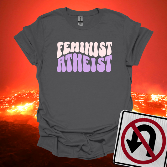 Feminist Atheist T-Shirt