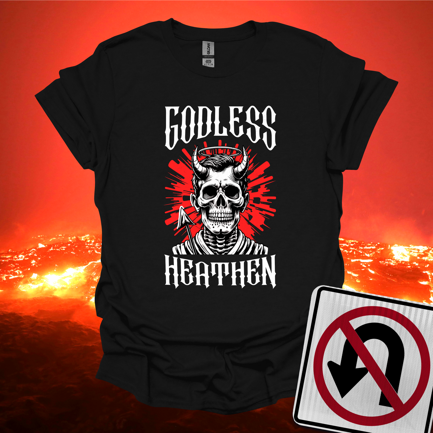Godless Heathen T-Shirt