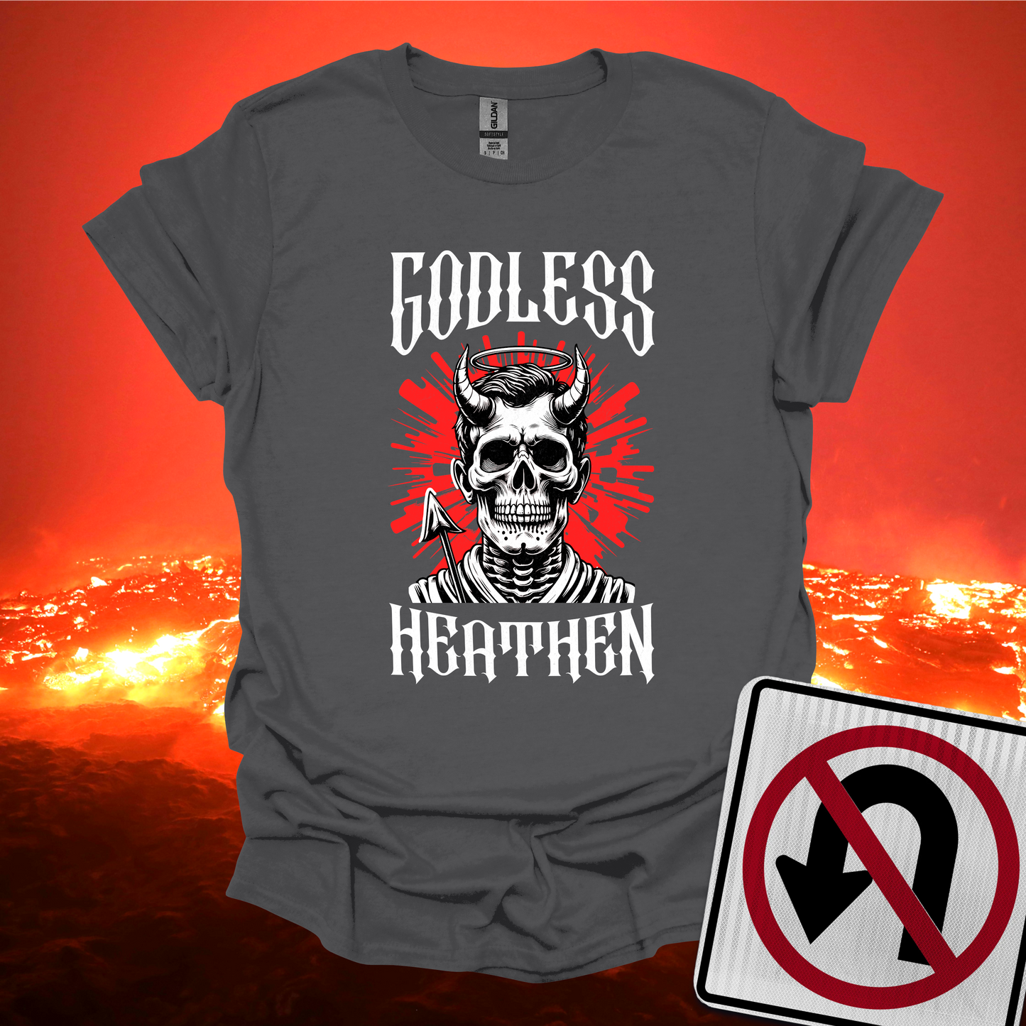 Godless Heathen T-Shirt