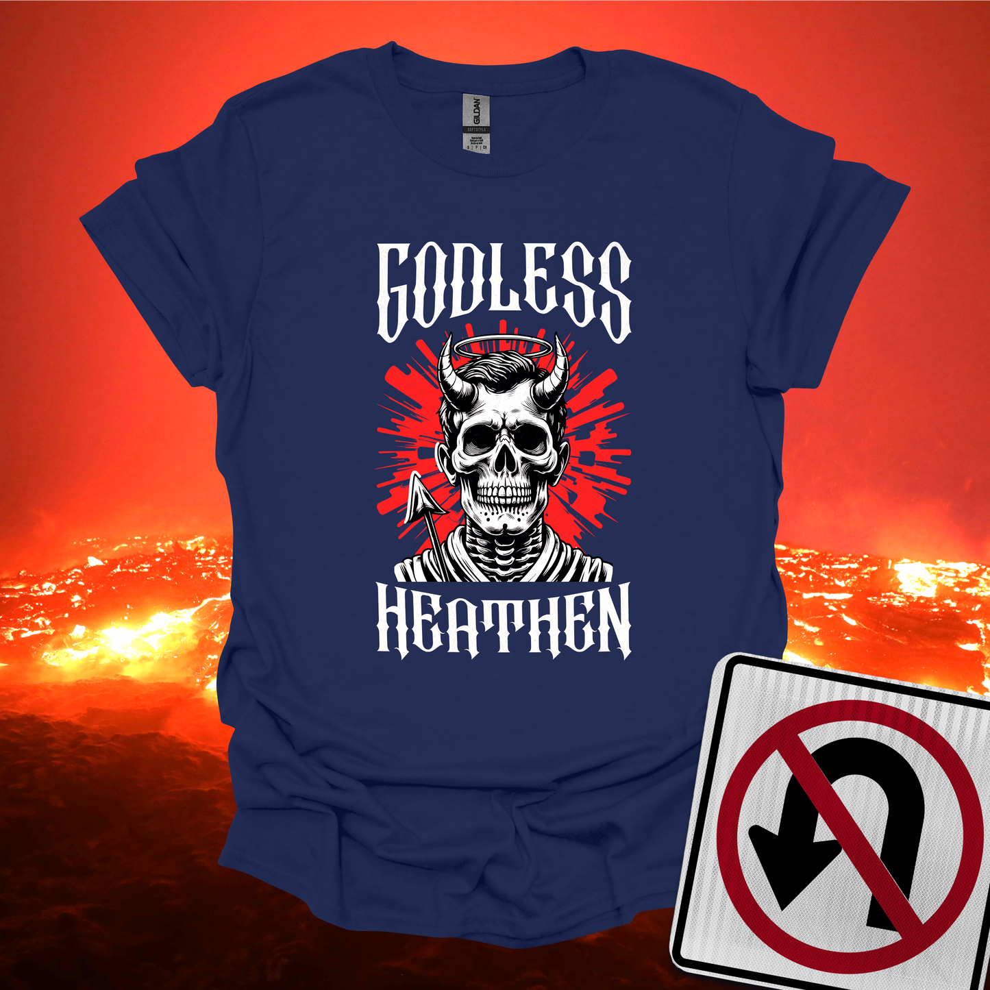 Godless Heathen T-Shirt
