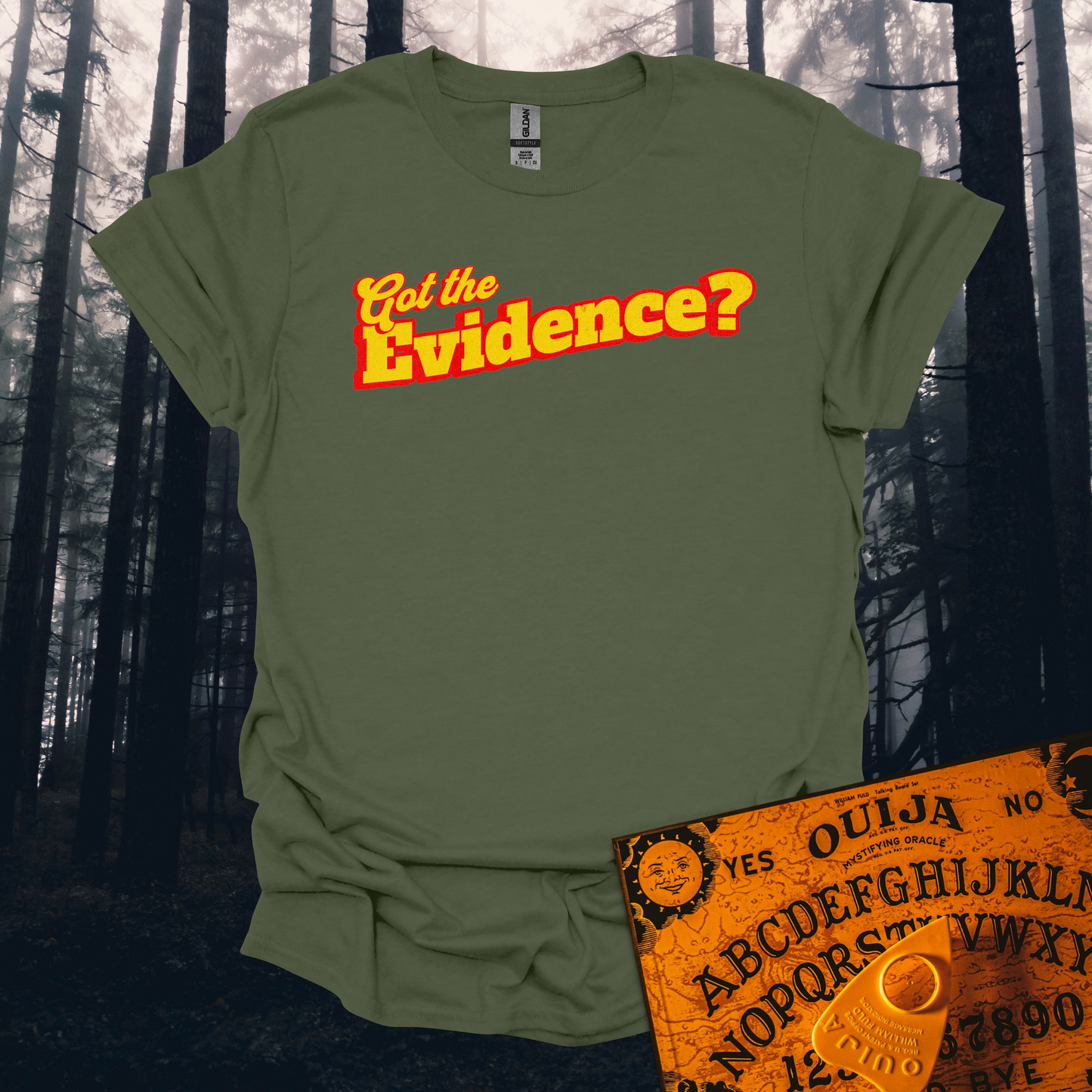 Got the Evidence T-Shirt
