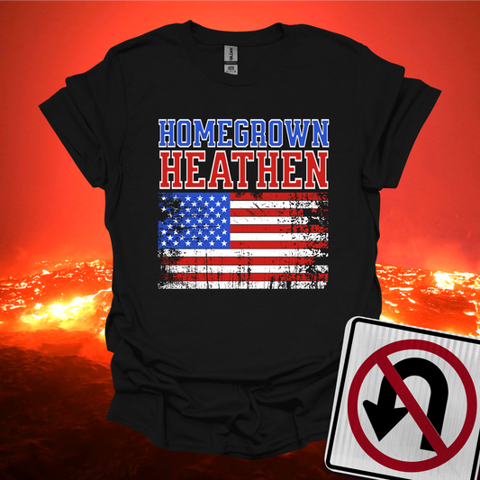 Homegrown Heathen T-Shirt