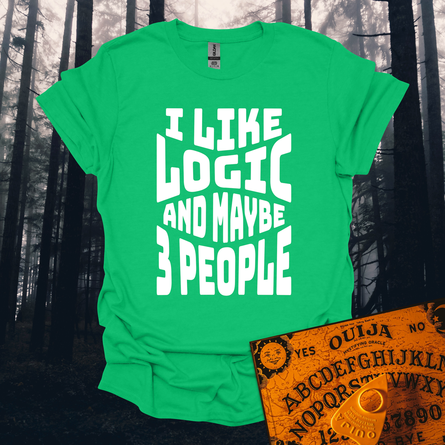 I Like Logic and Maybe 3 People T-Shirt