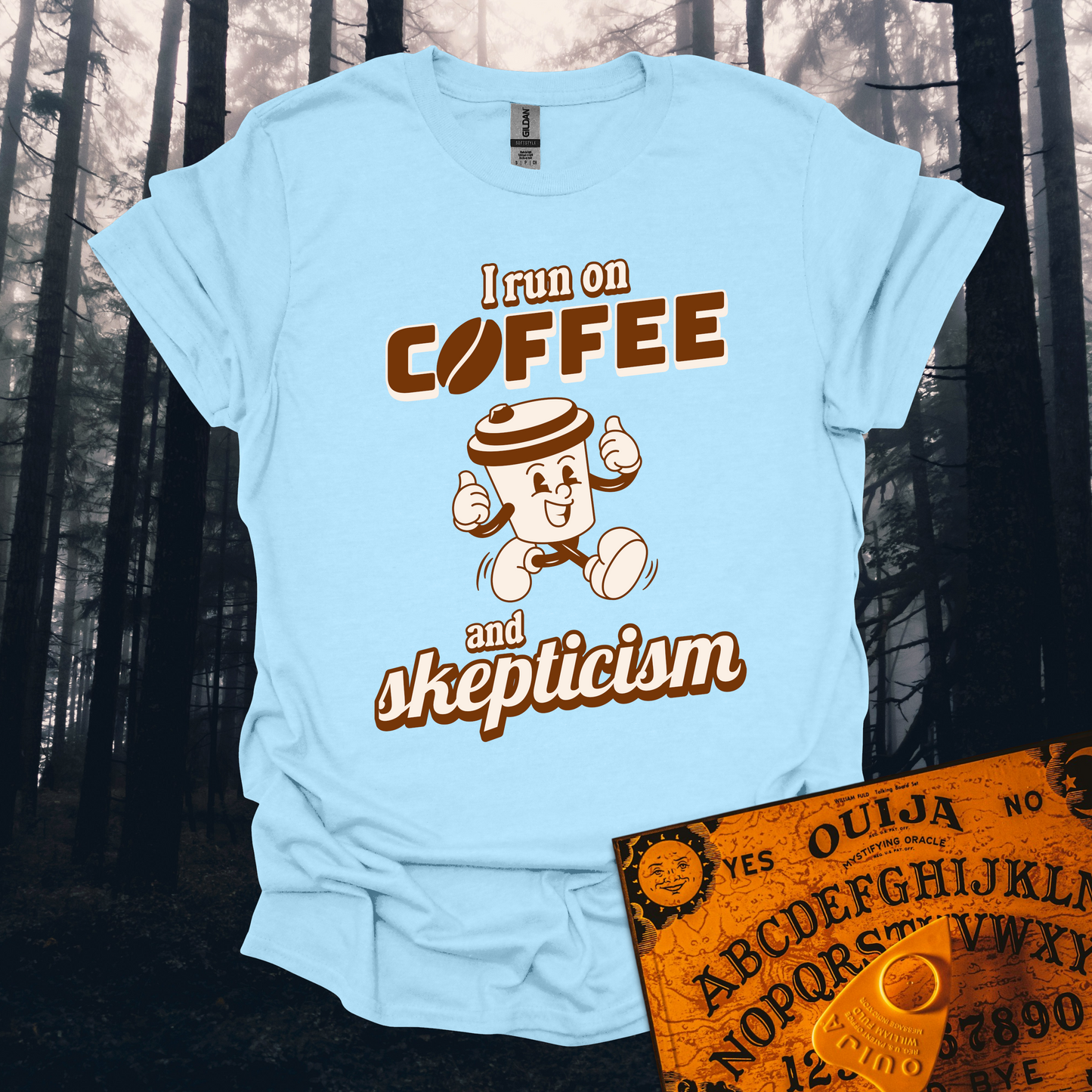 I Run On Coffee And Skepticism T-Shirt
