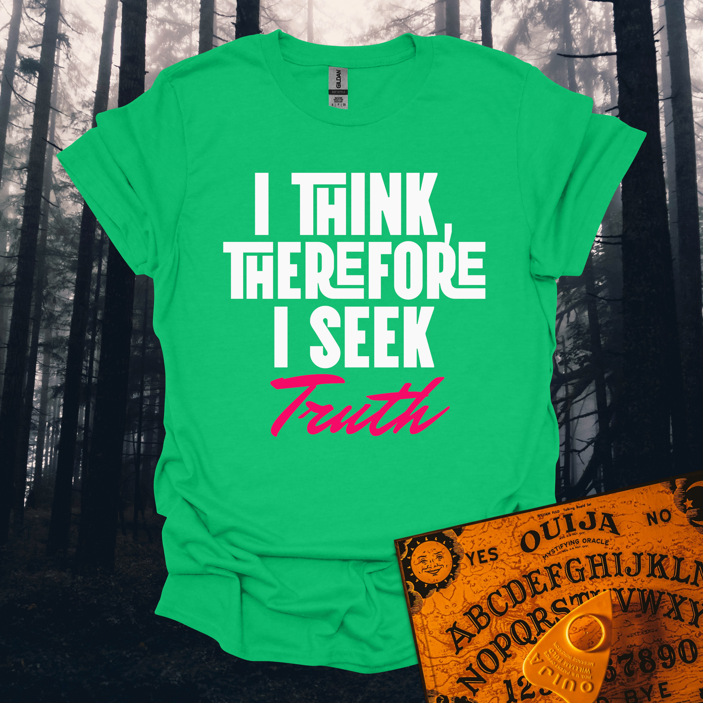 I Think Therefore I Seek Truth T-Shirt