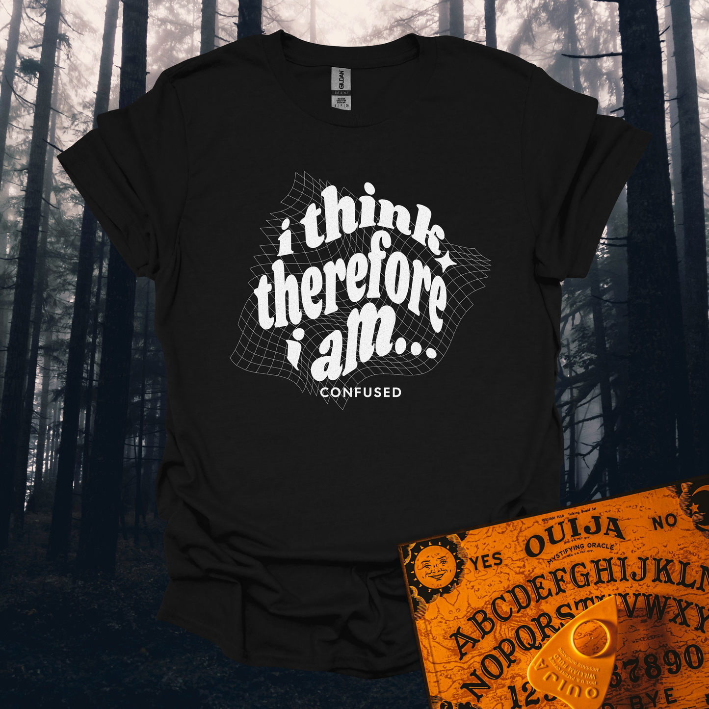 I Think Therefore I am Confused T-Shirt