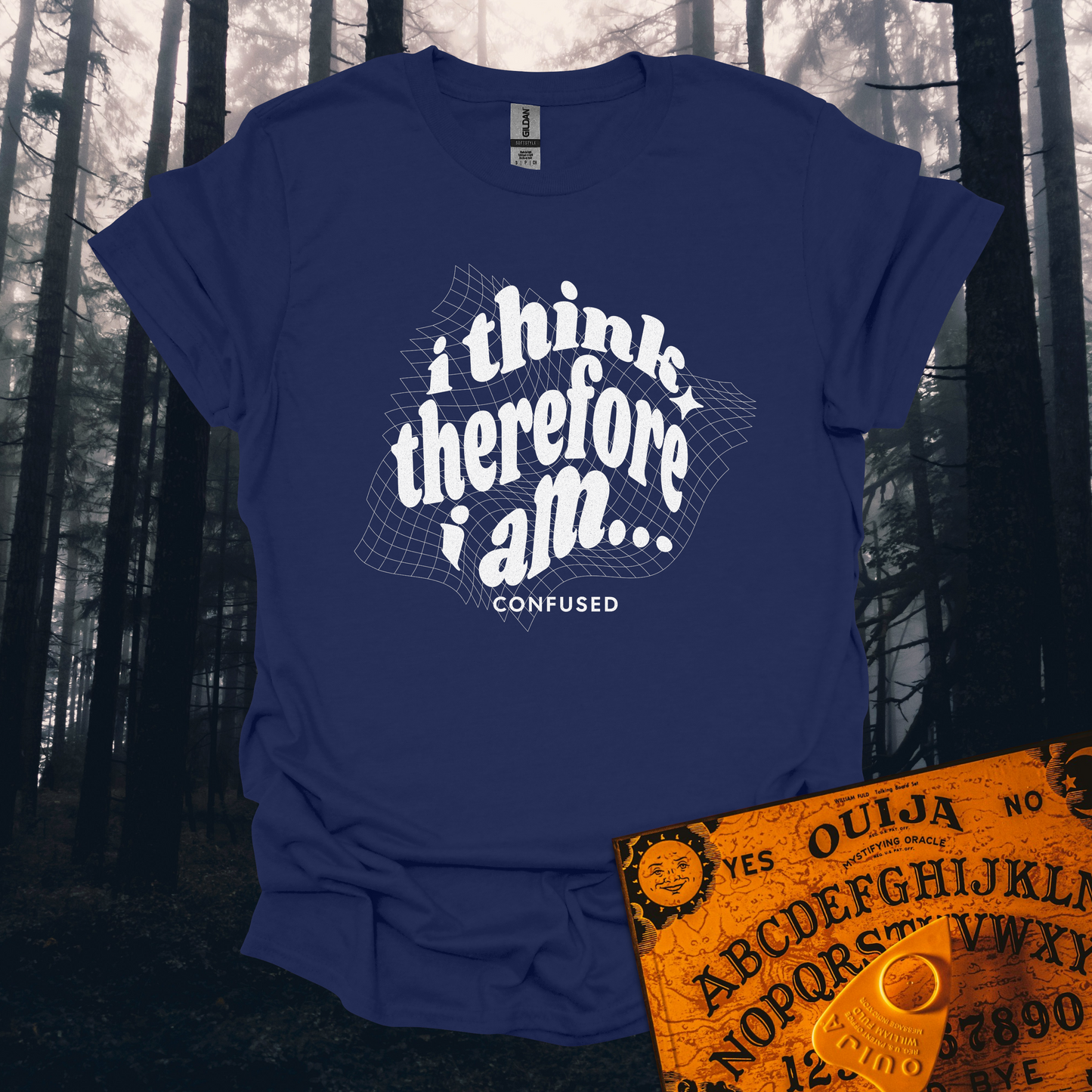 I Think Therefore I am Confused T-Shirt