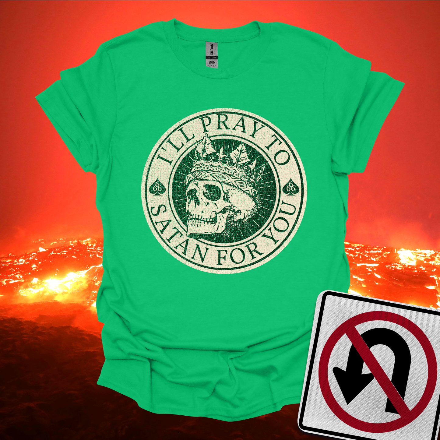 I'll Pray to Satan For You T-Shirt