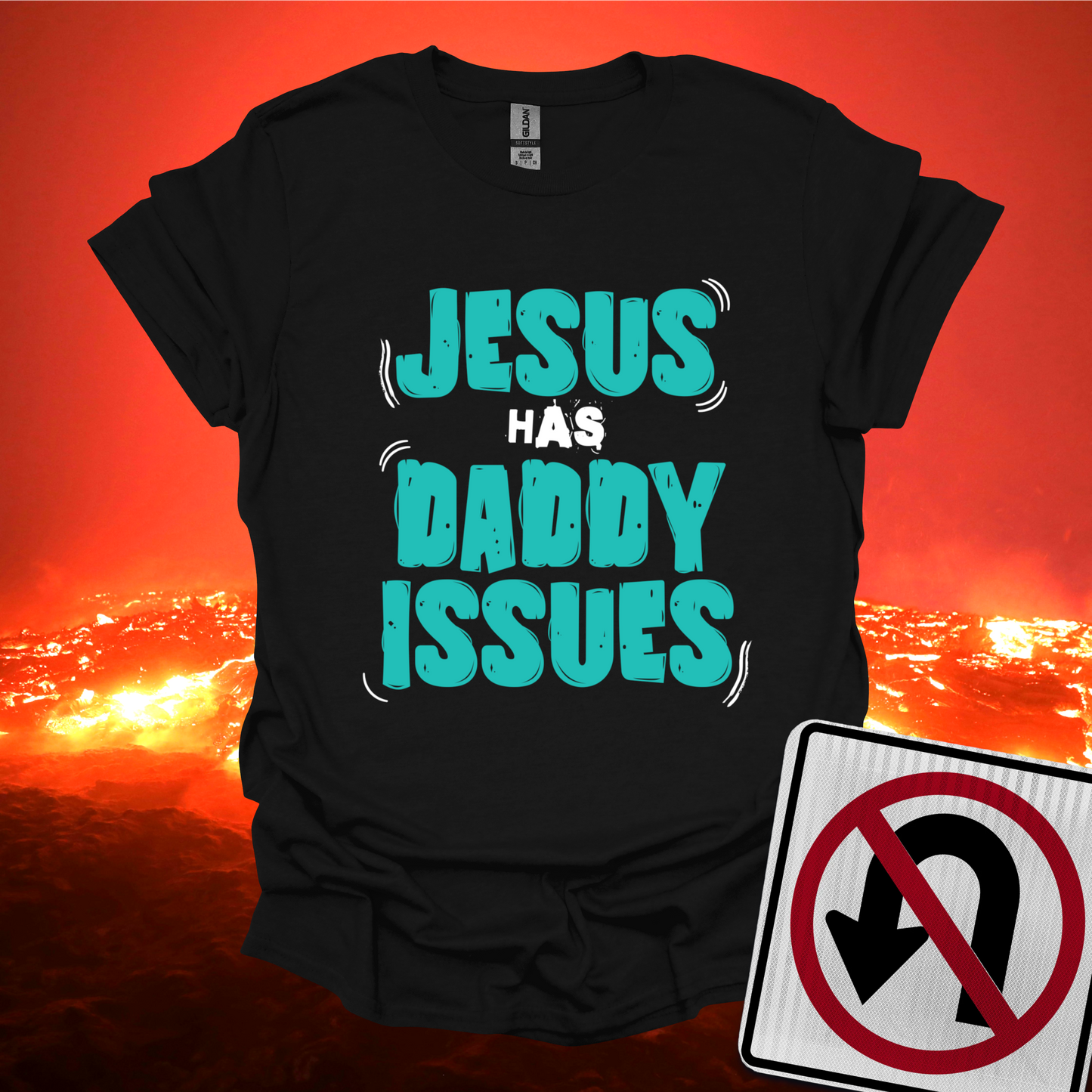 Jesus has Daddy Issues T-Shirt