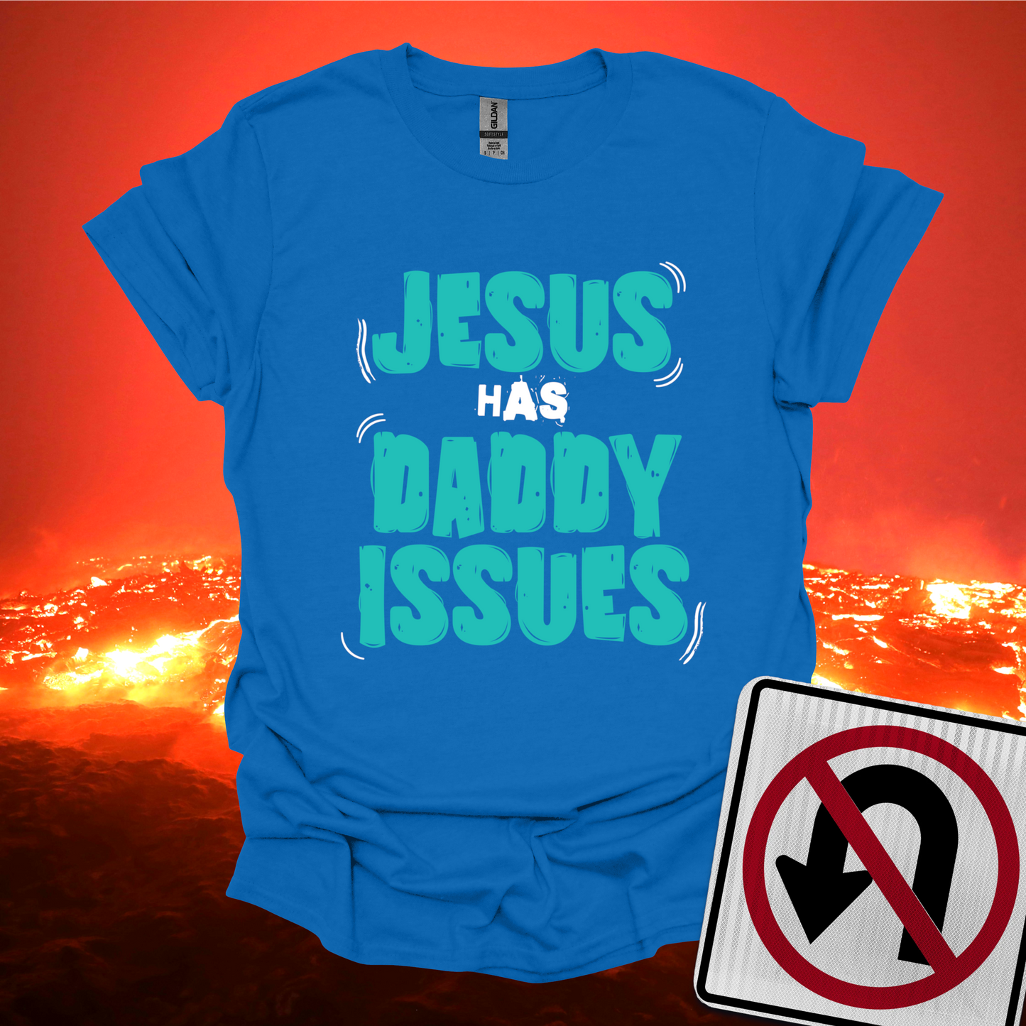 Jesus has Daddy Issues T-Shirt