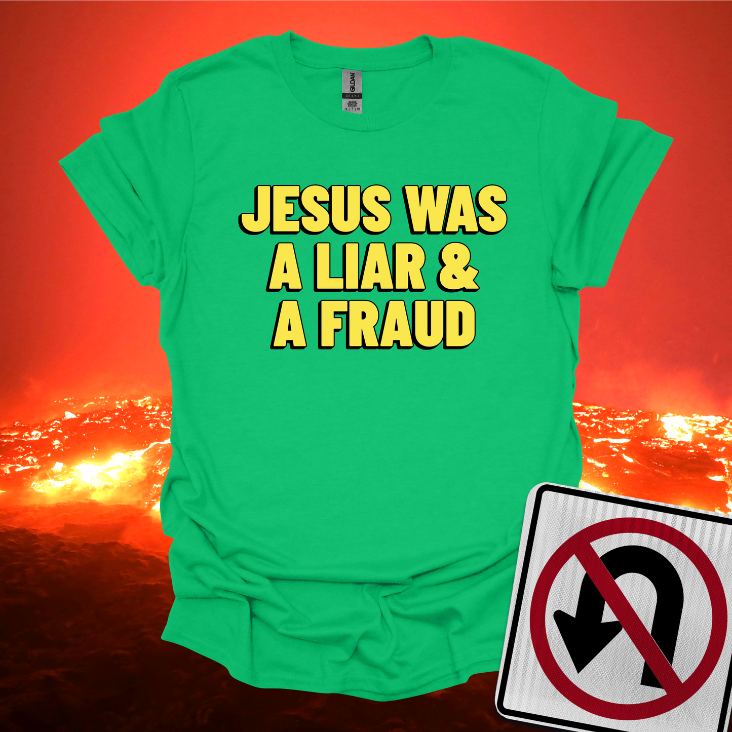 Jesus was a Liar and a Fraud T-Shirt
