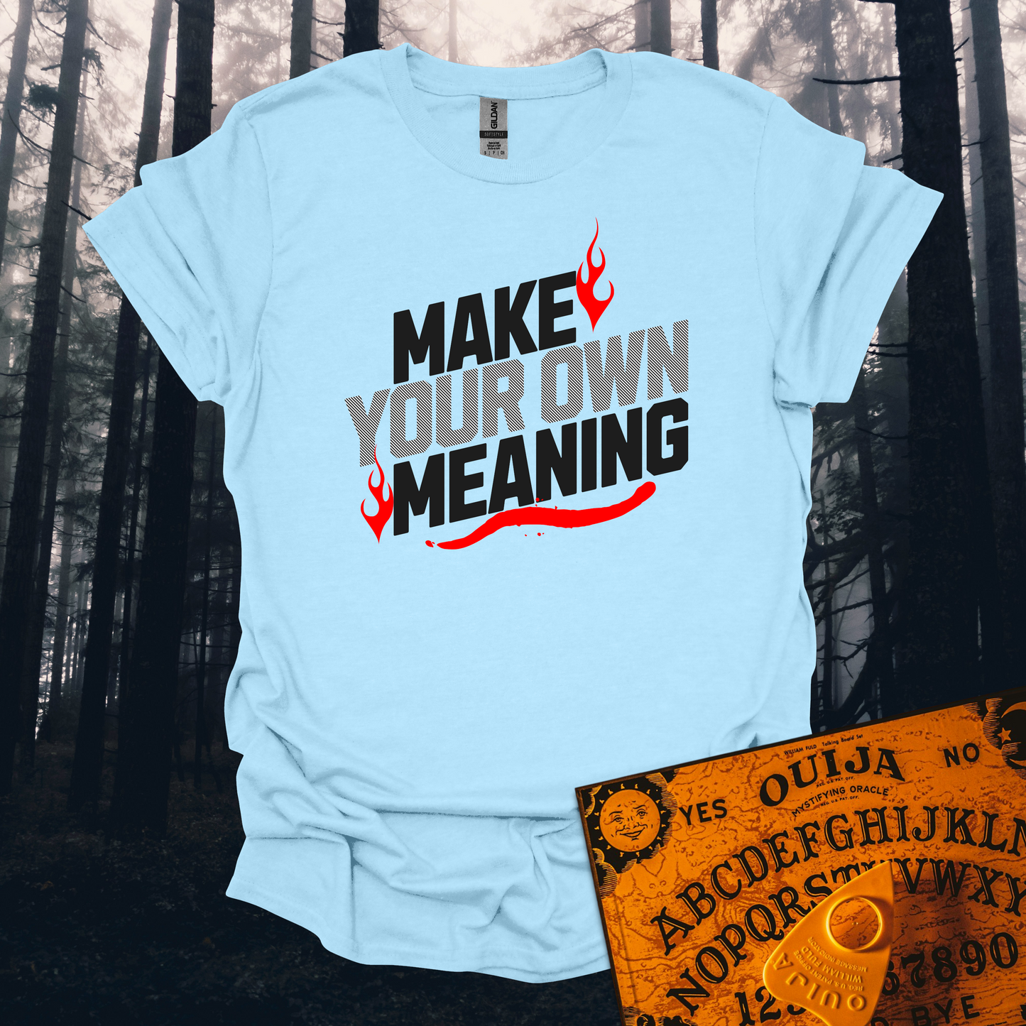 Make Your Own Meaning T-Shirt