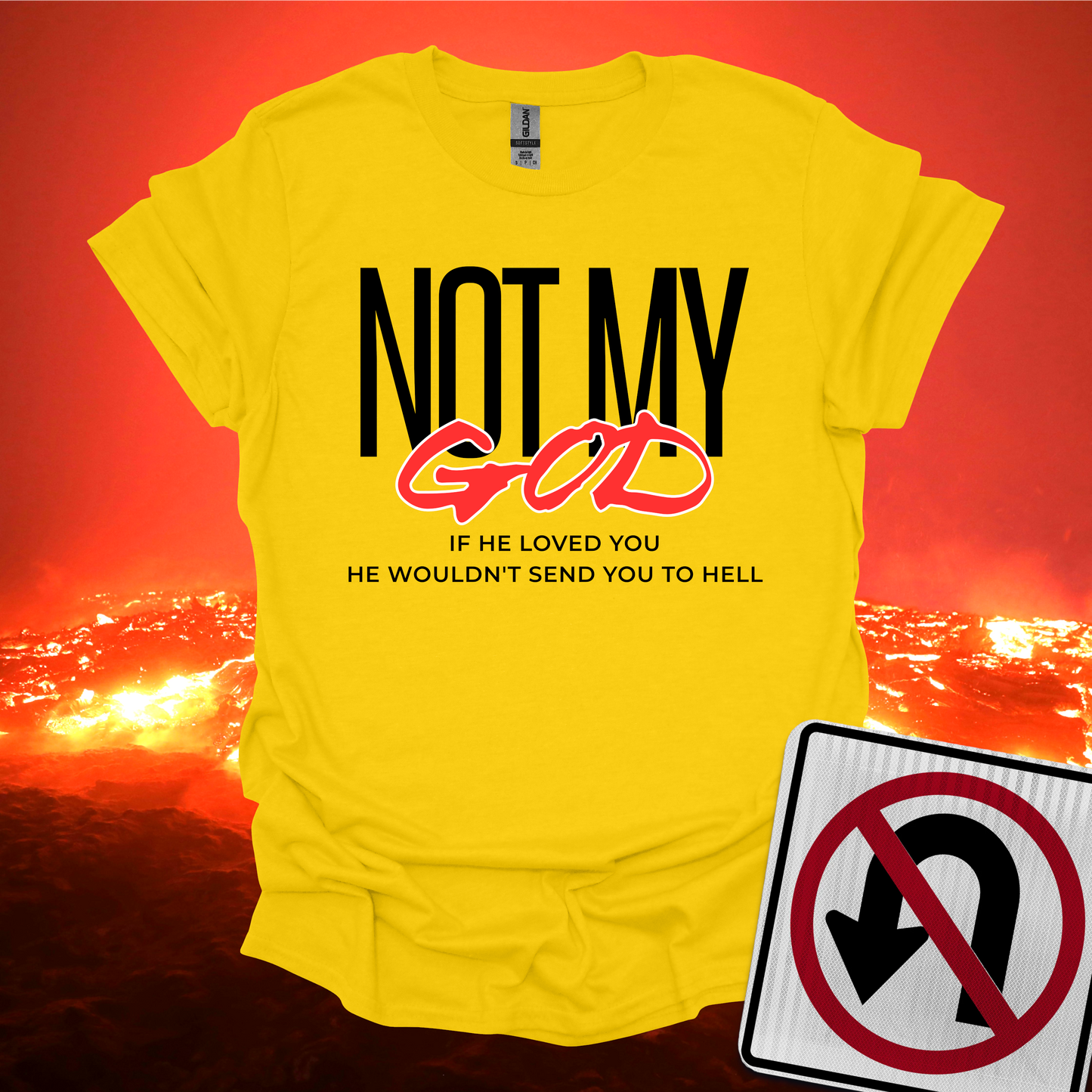Not My God T-Shirt