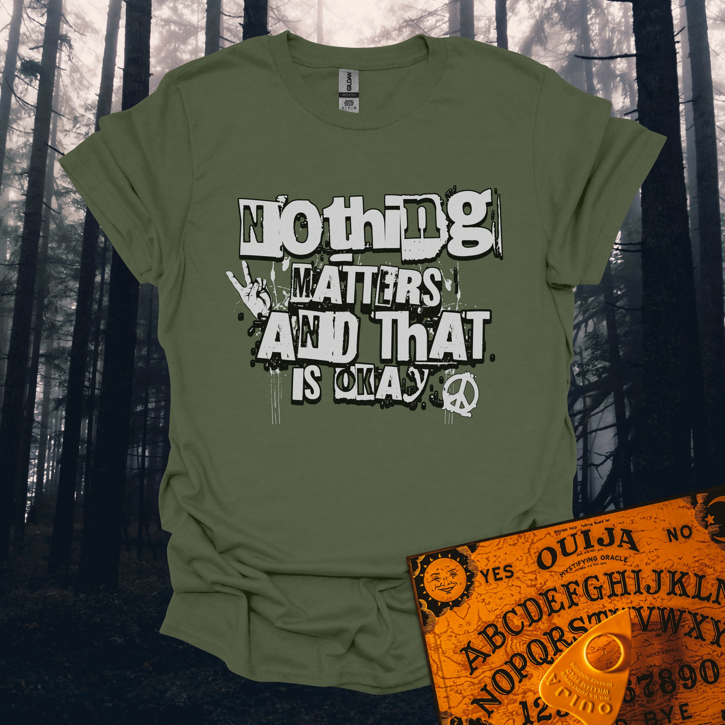Nothing Matters and That's Okay T-Shirt