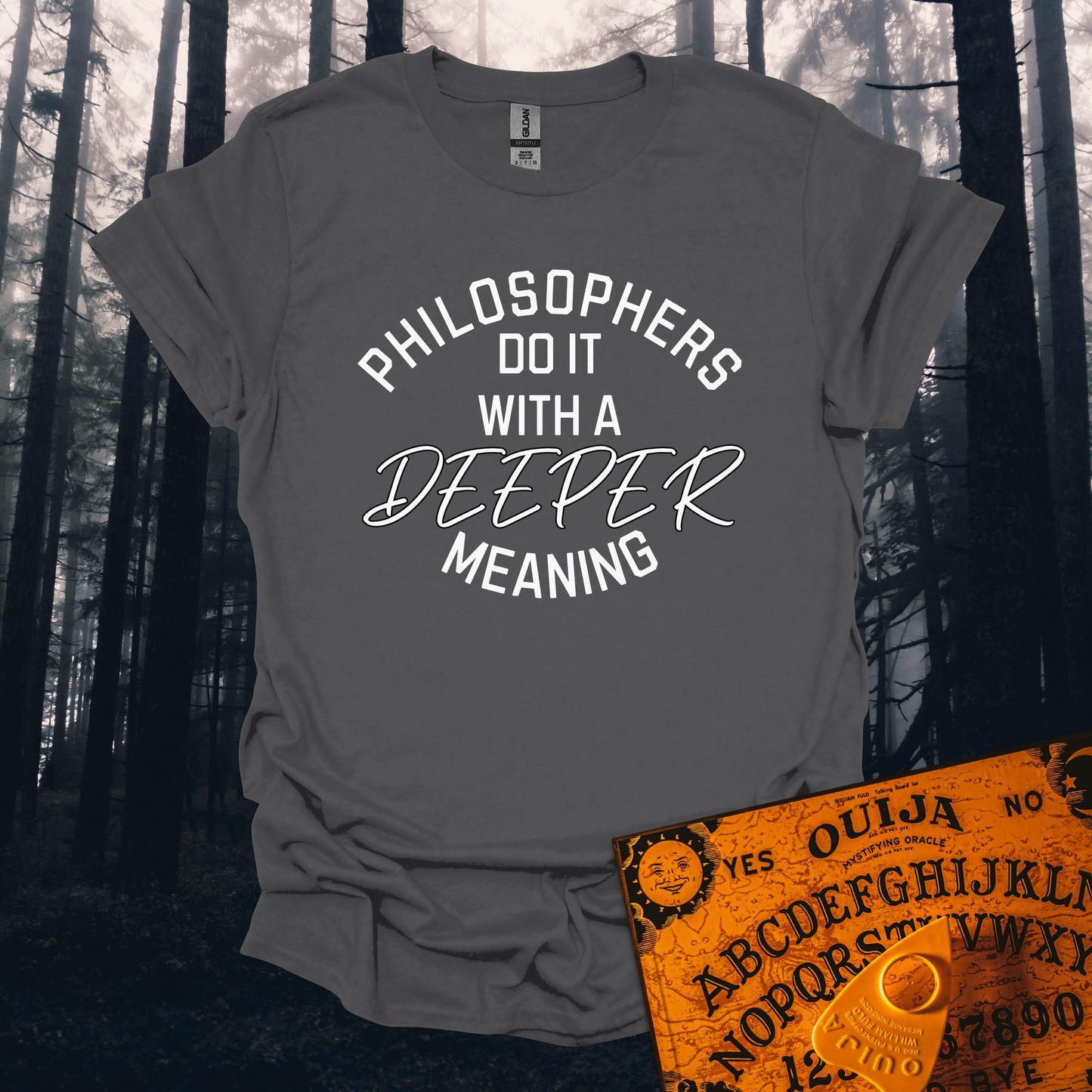Philosophers do it with a Deeper Meaning T-Shirt