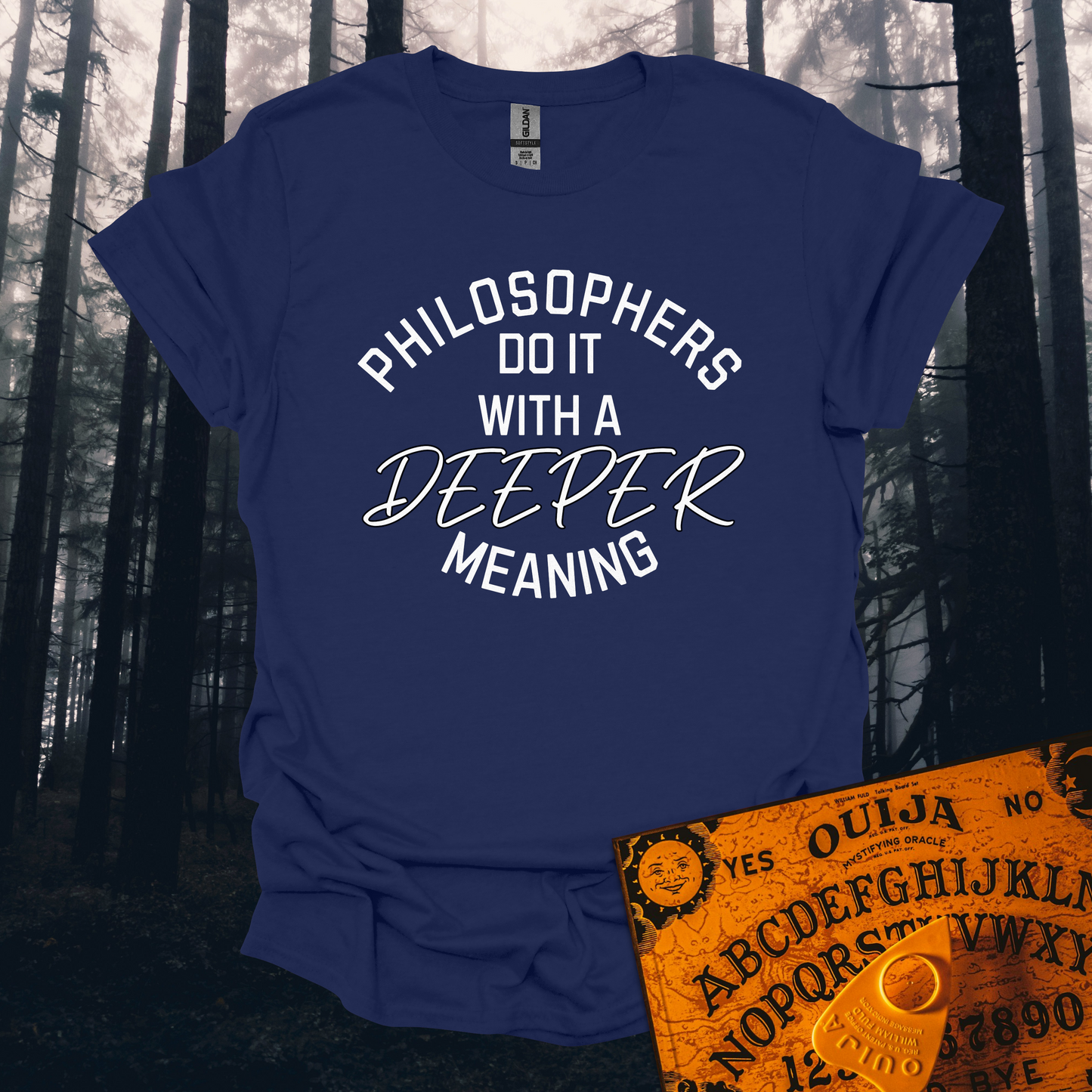 Philosophers do it with a Deeper Meaning T-Shirt
