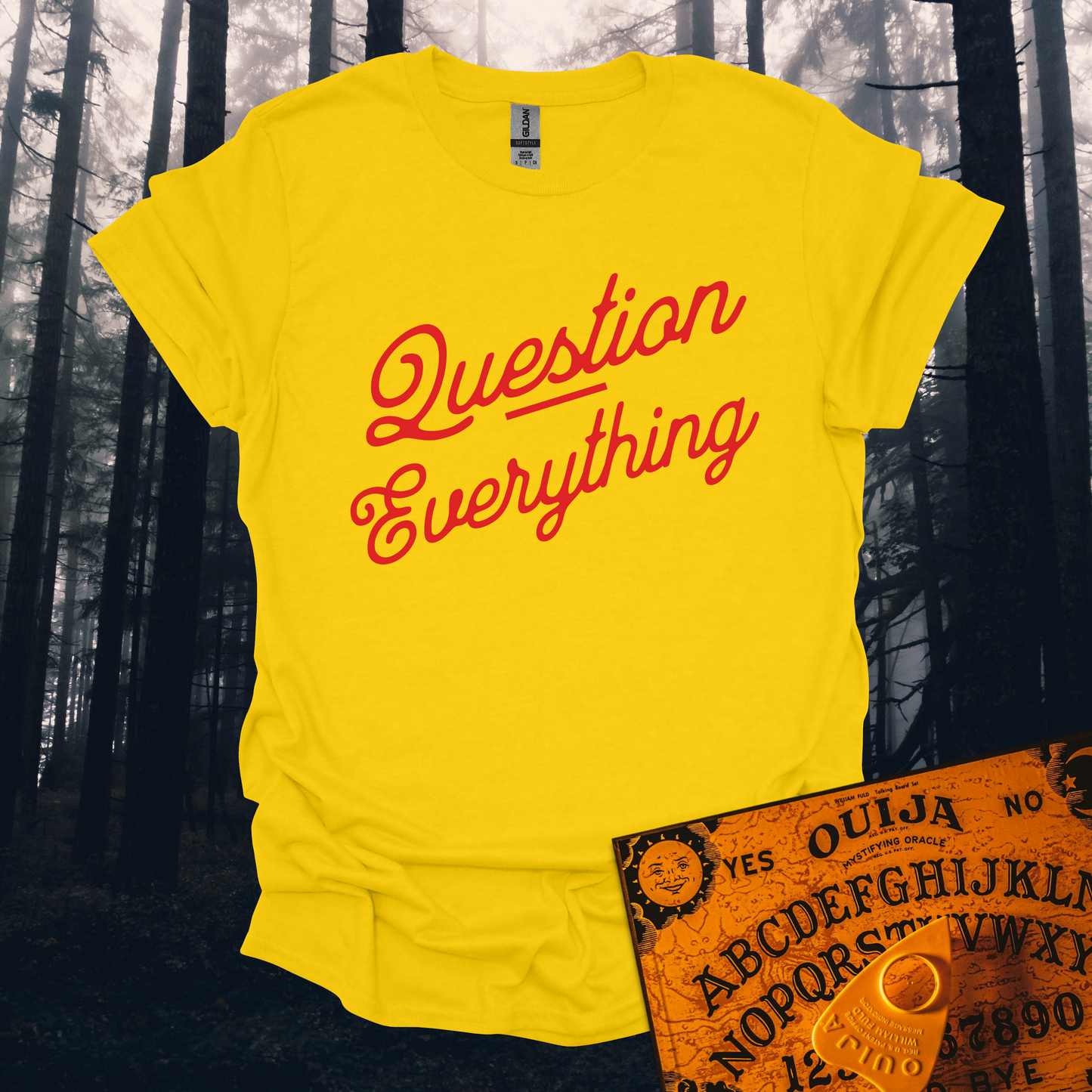 Question Everything T-Shirt