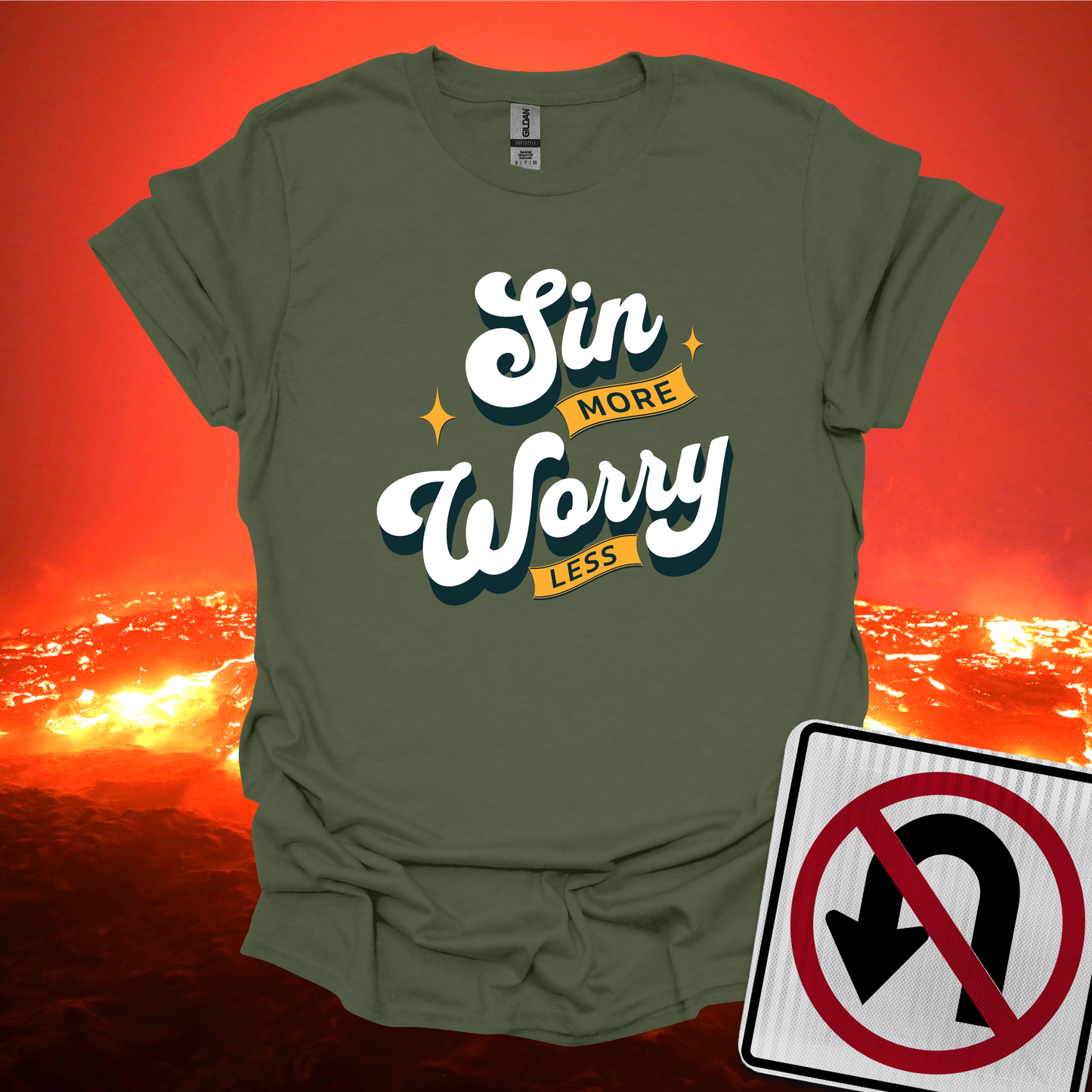 Sin More Worry Less T-Shirt