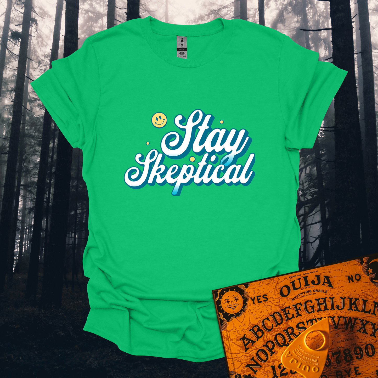 Stay Skeptical T-Shirt