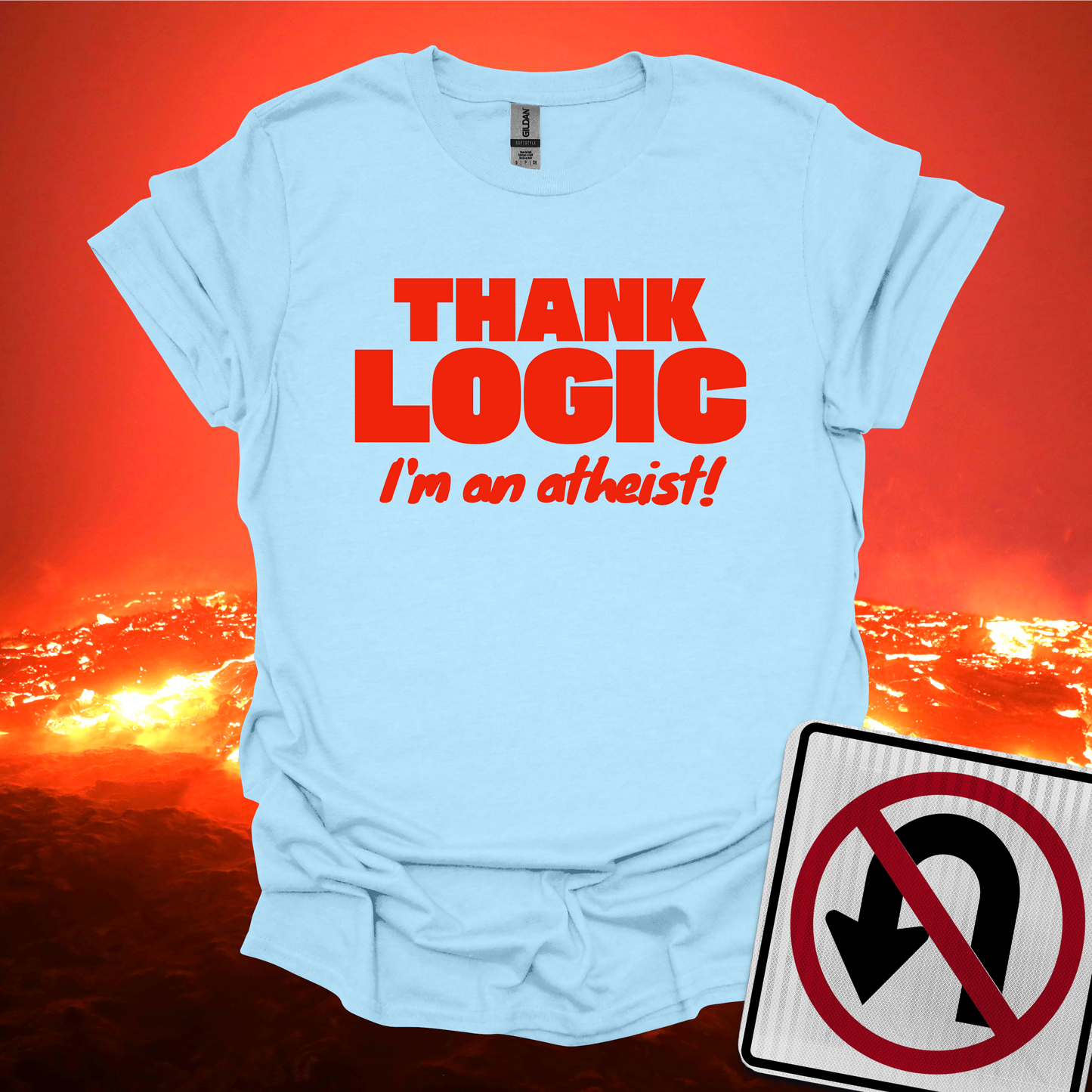Thank Logic I'm an Atheist T-Shirt