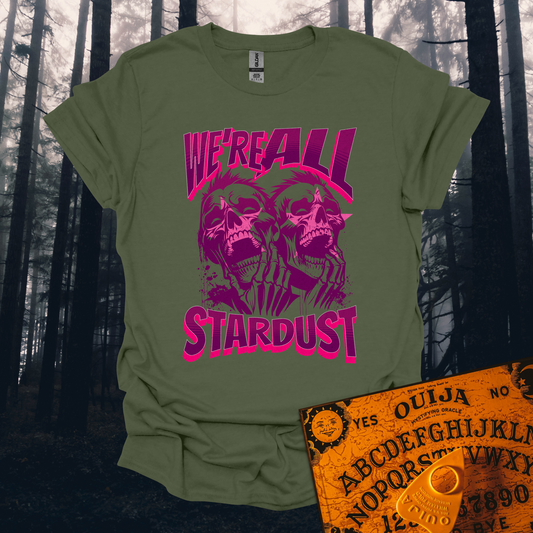 We're All Stardust T-Shirt