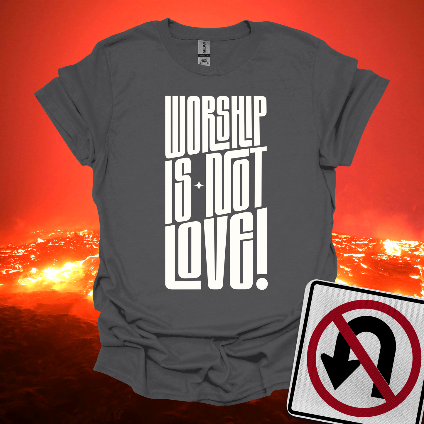 Worship is not Love T-Shirt