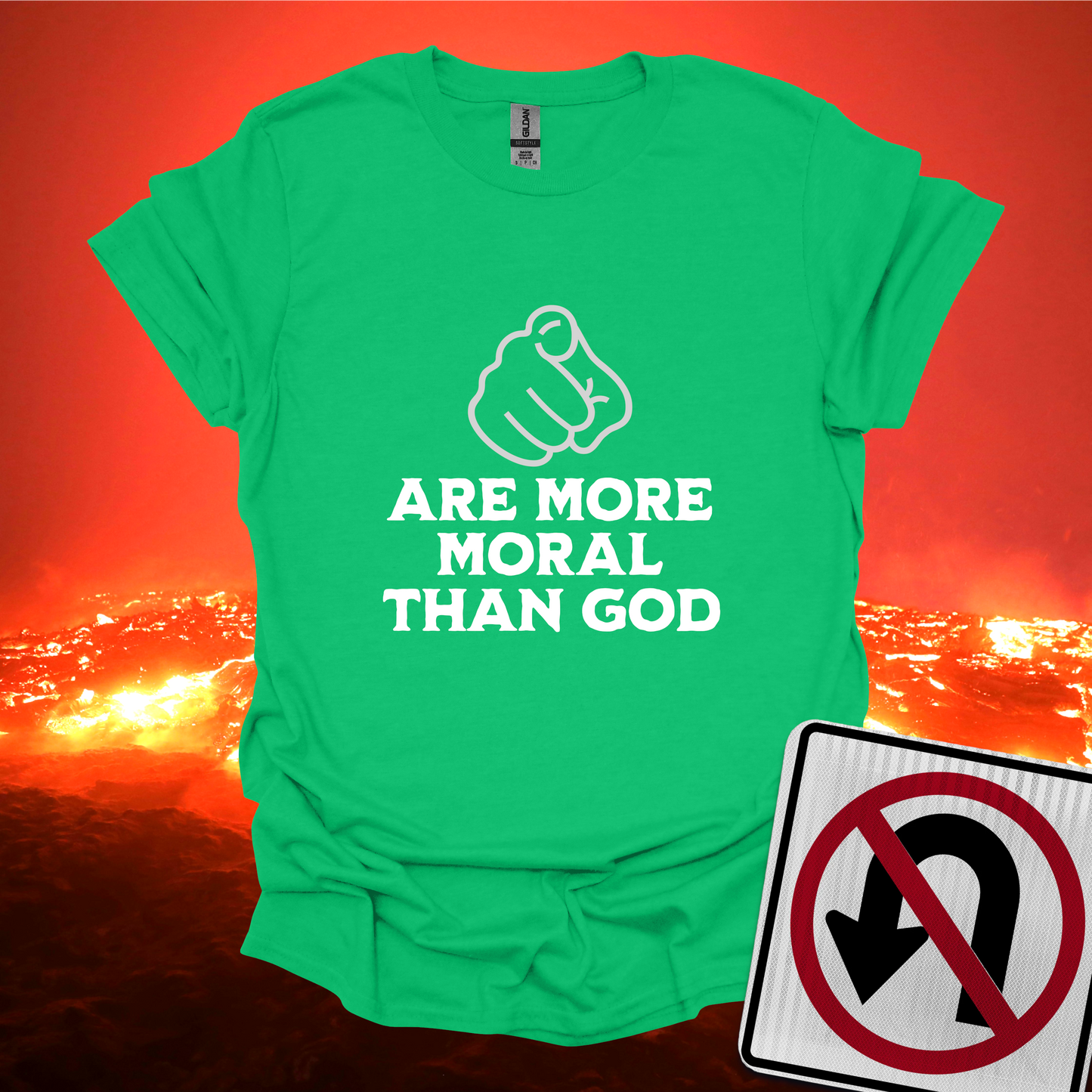 You Are More Moral Than God T-Shirt
